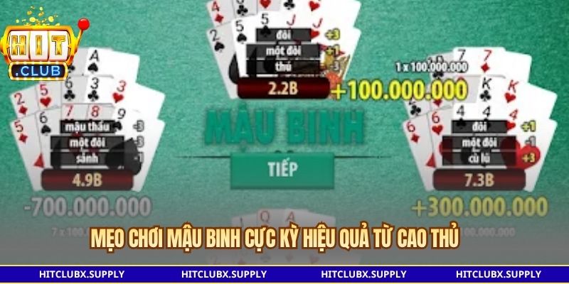 Mẹo chơi mậu binh cực kỳ hiệu quả từ cao thủ