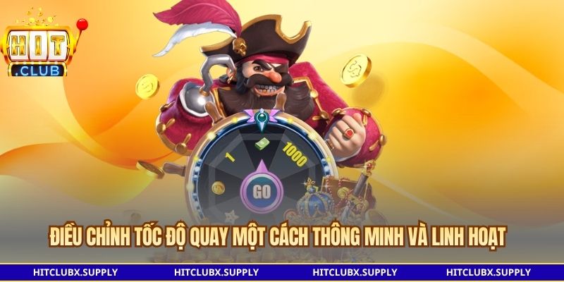 Điều chỉnh tốc độ quay một cách thông minh và linh hoạt