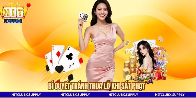 Bí quyết tránh thua lỗ khi sát phạt