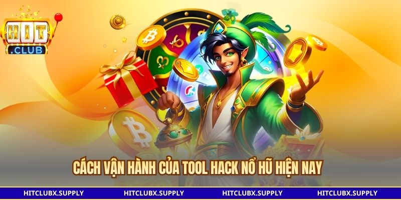 Cách vận hành của tool hack nổ hũ hiện nay
